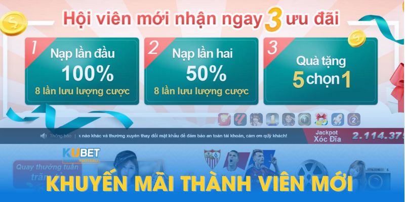 3 Khuyến Mãi Thành Viên Mới - Tham Gia Nhận Thưởng Ngay