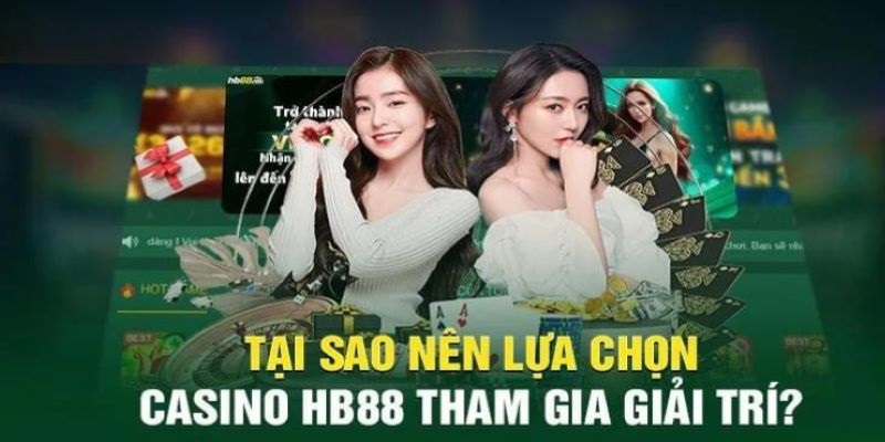 Những thế mạnh tạo nên thương hiệu casino nhà cái HB88